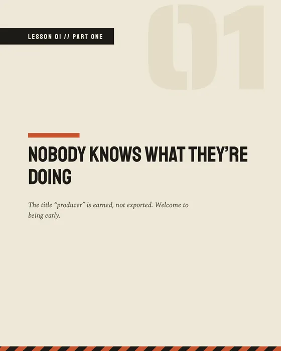 Lesson opener: 01, Nobody Knows What They're Doing